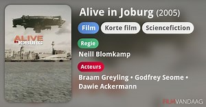 Alive in Joburg (2005)