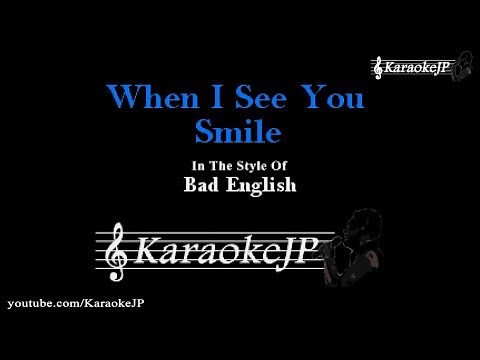 When I See You Smile (Karaoke) - Bad English