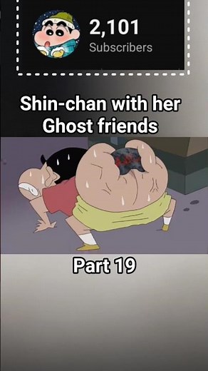 Shin-chan with her ghost friends part 19 #shinchan