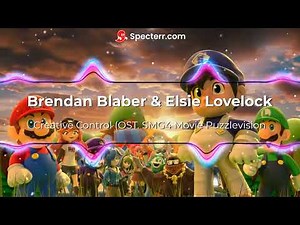 Brendan Blaber & Elsie lovelock - Creative Control (OST - SMG4 Movie: Puzzlevision)