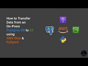 How to Transfer Data from an OnPrem Database to S3 using AWS Glue & PySpark