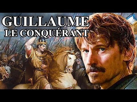 La véritable histoire de Guillaume le Conquérant : Roi et conquérant