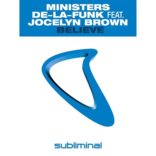 Believe (feat. Jocelyn Brown) [Ministers Vocal Mix] - Music Video by Ministers De La Funk - Shazam