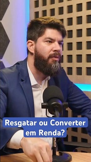 Resgatar ou Converter em Renda? Entenda a Tábua Atuarial. #PGBL vs #VGBL