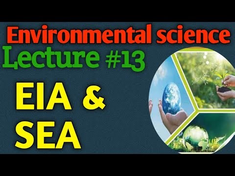 Environmental Science cience| Lecture #13 - EIA and SEAS Environmental science for CSS UPSC PMS