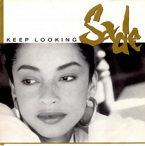 Sade - Keep Looking