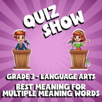 Best Meaning for Multiple Meaning Words QUIZ SHOW ELA Game - No Prep Grade 3
