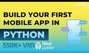 Mind Luster - Learn Build your first mobile app in Python App Development tutorial for Beginners Great Learning