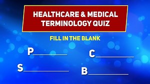 Healthcare & Medical Terminology Fill In The Blanks Quiz