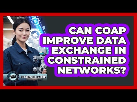 Can CoAP Improve Data Exchange In Constrained Networks?