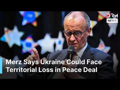 “Ukraine May Have to Accept Territorial Losses to Russia” – Merz Warns on Peace Deal | AC1N
