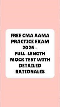 AAMA CMA Exam Free CMA AAMA Practice Exam 2026 – Full Length Mock Test With Detailed Rationales