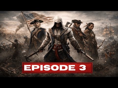 Assassin's Creed III Complete Story Walkthrough - No Commentary Gameplay Episode 3