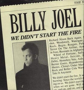 The Number Ones: Billy Joel's "We Didn't Start The Fire"