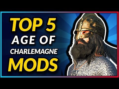 Top 5 Mods for Total War ATTILA: Age of Charlemagne 2021