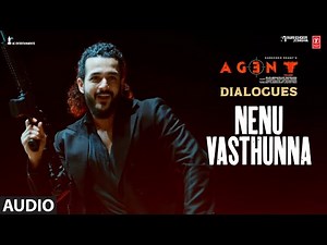 Nenu Vasthunna Dialogues | Agent | Akhil Akkineni | Hiphop Tamizha | Surender R