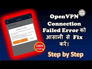 How to fix OpenVPN Connection Failed Error step by step in Hindi | Connection Failed Kaise Fix Kare