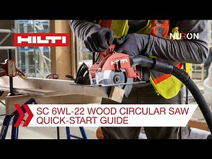 Hilti Nuron SC 6WL-22 Cordless Wood Circular Saw - Quick Start Guide