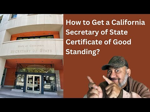 How to Get a California Secretary of State Certificate of Good Standing