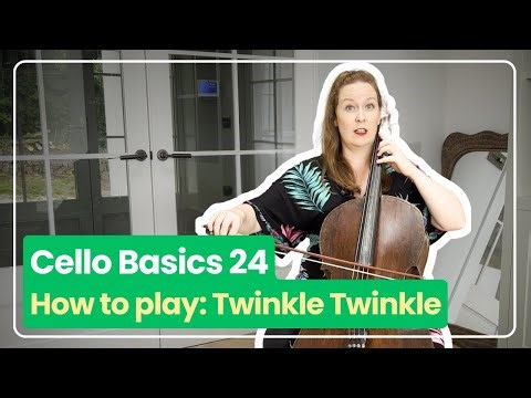 Cello Basics 24: How to Play Twinkle Twinkle | Ailbhe McDonagh