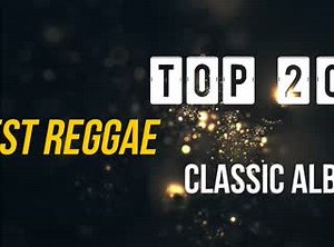 12K views · 166 reactions | #Top 20 Best Reggae Classic Albums...