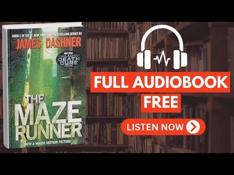 The Maze Runner by James Dashner [Full Audiobook Free]