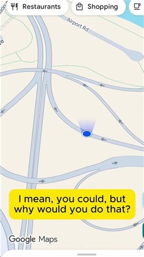 Google Maps GPS gets existential.
