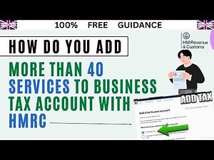 How to Add Services to HMRC Business Tax Account (VAT, PAYE, Corp Tax)
