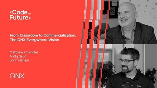 Classroom to Commercialization: The QNX Everywhere Vision | QNX