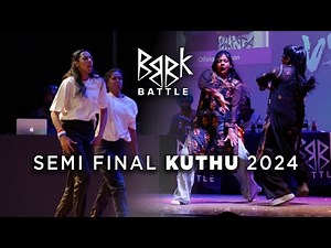 BBBK Battle 2024 | Semi final KUTHU