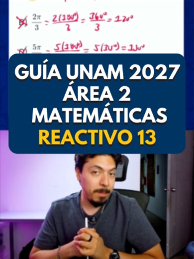 Convertir radianes a grados rápido: 3π/4 = 135° (Guía UNAM Área 2)