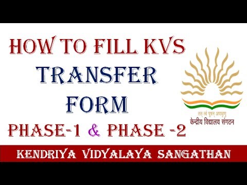 How to fill KVS Transfer Form Phase 1 & Phase 2 | KVS Information