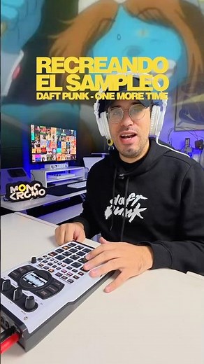 Recreando el sampleo: Daft Punk - One More Time #daftpunk #sample #sp404