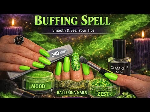 Buffing Spell: Smooth & Seal Your Tips (Beginner Friendly)