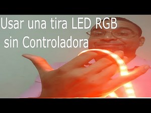 How to use an RGB LED strip without a controller