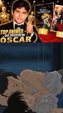 Top 5 anime that deserve an Oscar more than half of this year's winners