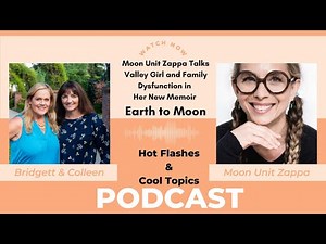 Moon Unit Zappa Opens Up About Family in New Book Earth to Moon on Hot Flashes and Cool Topics