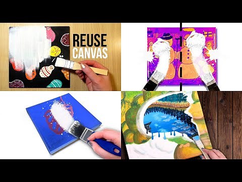 Every Way to Reuse an Old Canvas (that I’ve tried)