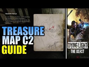 Dying Light The Beast Treasure Map C2 Guide (Location & Solution)