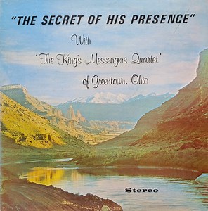The King's Messengers Quartet - In The Secret Of His Presence