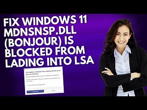 Fix Windows 11 mdnsNSP.dll (Bonjour) Is Blocked From Lading Into LSA