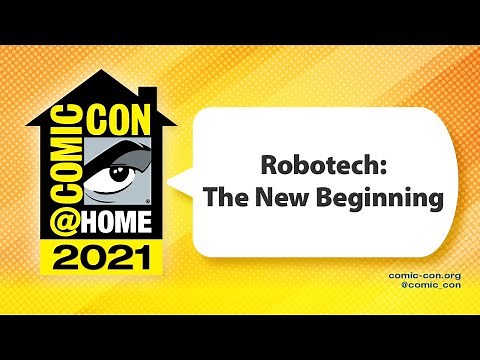 Robotech: The New Beginning | Comic-Con@Home 2021