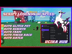 Script Legends Of Speed