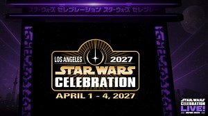 Star Wars Celebration location revealed for 50 years of A New Hope