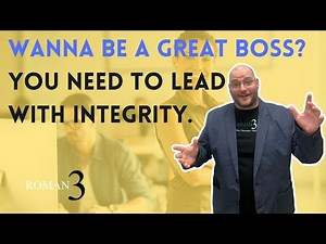 Integrity: The Most Important Leadership Style VIDEO 1