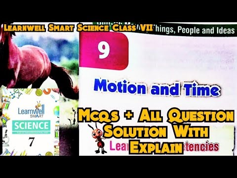 Motion And Time Class 7 Chapter 9 | Learnwell Smart Science Class 7 CBSE All Questions Answers