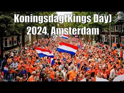 King’s Day (Koningsdag) 2024 celebrations at Amsterdam & Utrecht, Netherlands | 4K Walking Tour