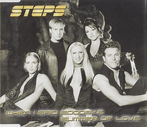 Steps - When I Said Goodbye / Summer Of Love