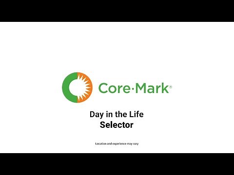 Day In The Life of A Core-Mark Selector
