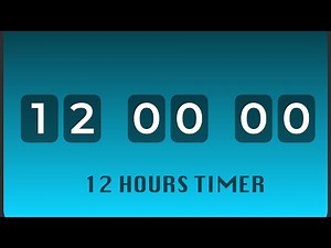 12 HOURS TIMER | 12 HOURS STOPWATCH